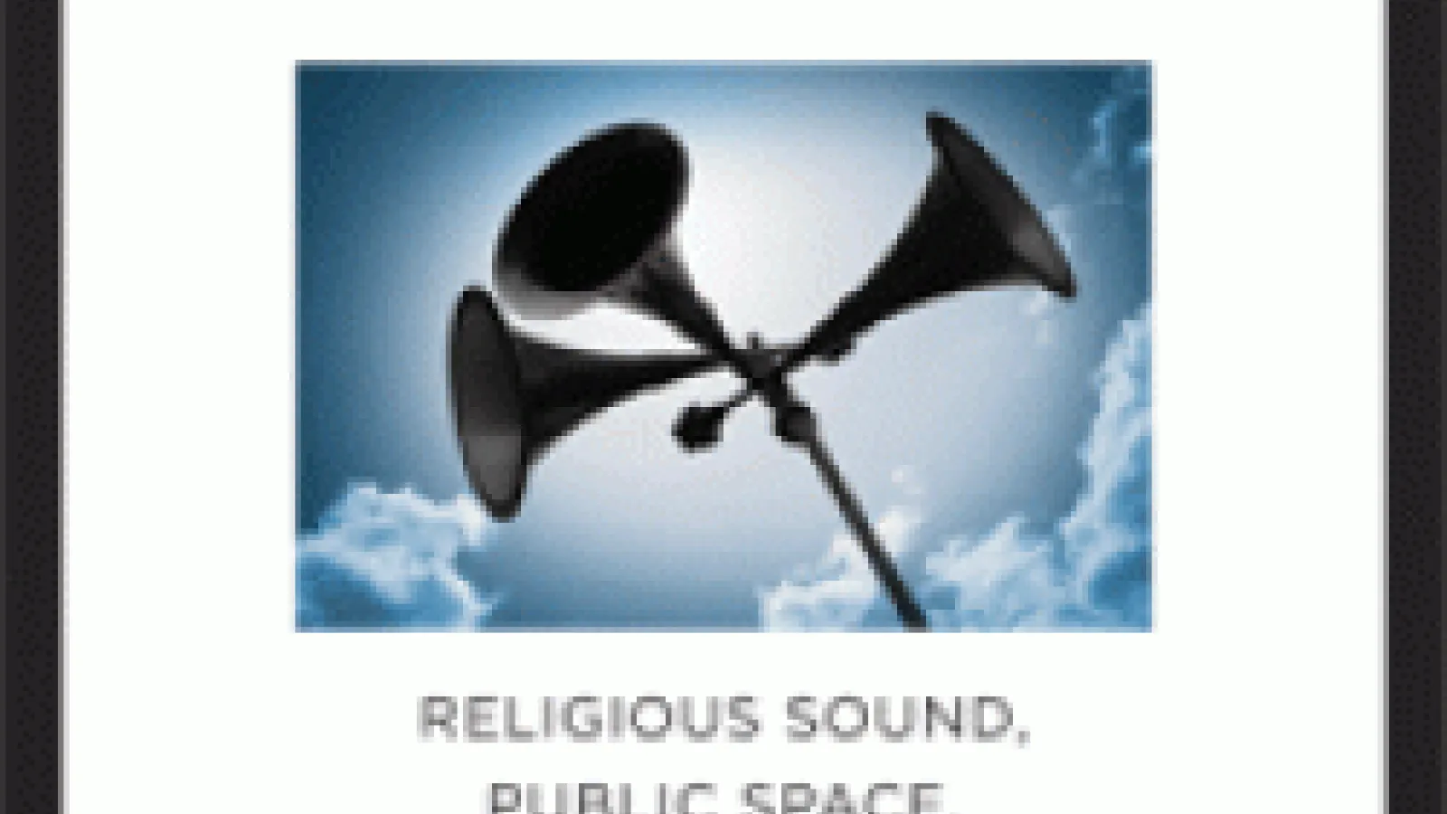 cover of Isaac Weiner's book, 'Religion Out Loud'