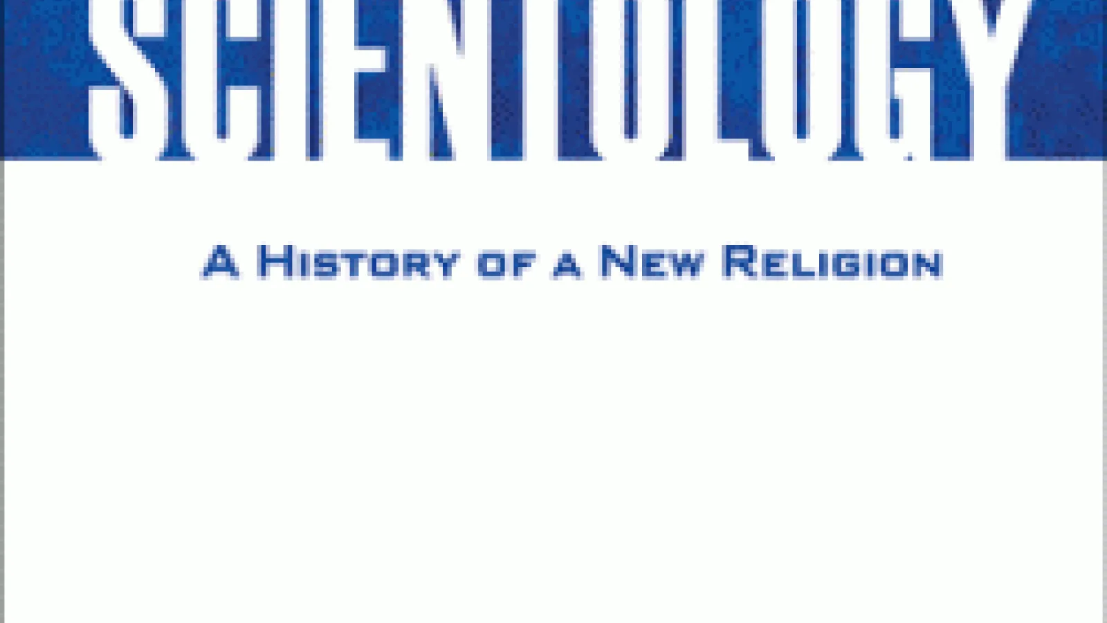 cover of Hugh Urban's book, 'The Church of Scientology: A History of a New Religion'